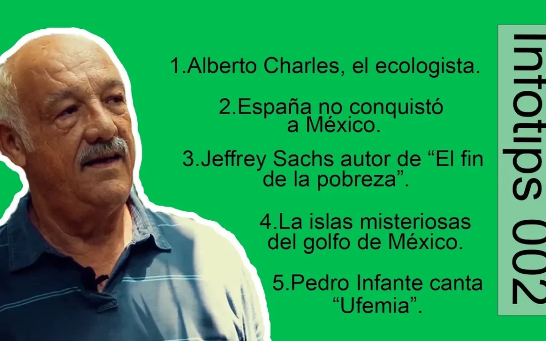 InfoTips 002 Alberto Charles, ecologista; «El fin de la pobreza», Las islas misteriosas y Ufemia